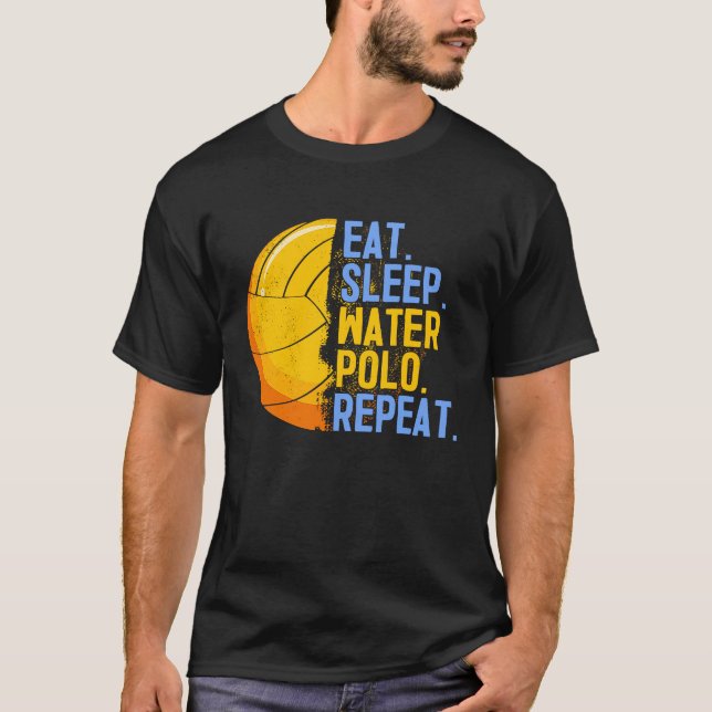 Eat Sleep Water Polo Repeat Swimming Sport  Humor (Vorderseite)