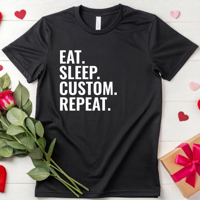 Eat Sleep Wiederholen benutzerdefinierten Stadt Na T-Shirt (Von Creator hochgeladen)