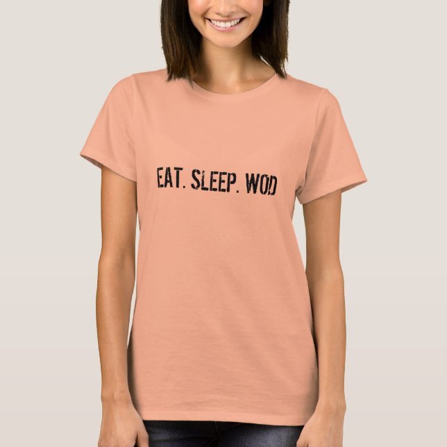 EAT.SLEEP.WOD T-Shirt (Vorderseite)