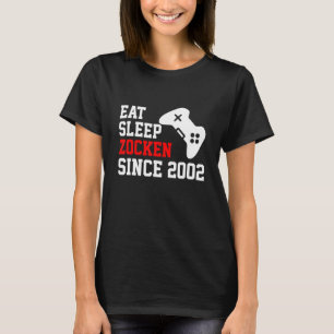 Eat Sleep Zocken Seit 2002 Nerd Geek Gamer Game D T-Shirt