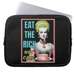 Eat The Rich, Not Cake Laptopschutzhülle