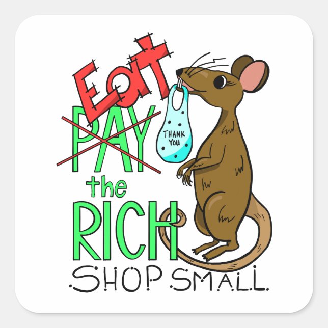 Eat the Rich - Shop Small Quadratischer Aufkleber (Vorderseite)