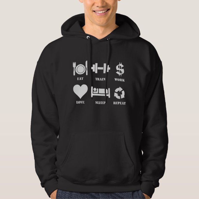 Eat Train Work Love Sleep Repeat Motivational Gym Hoodie (Vorderseite)