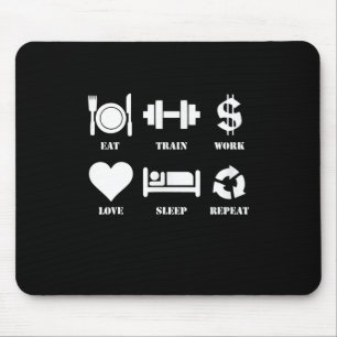Eat Train Work Love Sleep Repeat Motivational Gym Mousepad