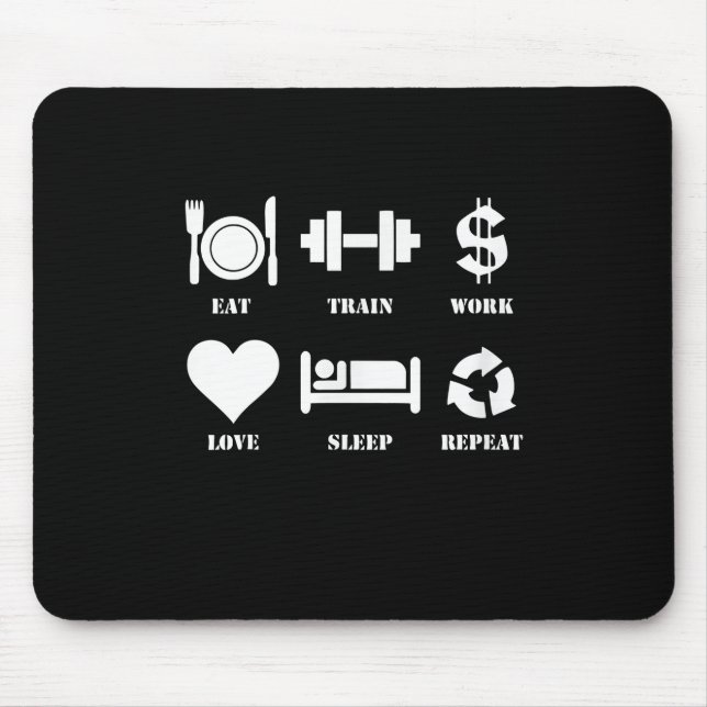 Eat Train Work Love Sleep Repeat Motivational Gym Mousepad (Vorne)