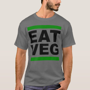 EAT VEG Vegan Vegetarian Herbivore Pflanze Based I T-Shirt