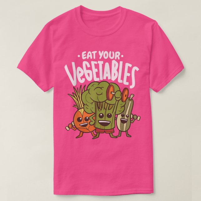 Eat Your Vegetables Proud Vegetarian Vegan Quote  T-Shirt (Design vorne)