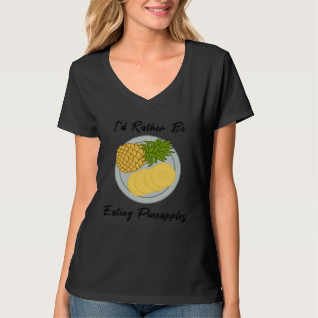eating Fruits Pineapples Tropical Summer Fruits T-Shirt (Vorderseite)