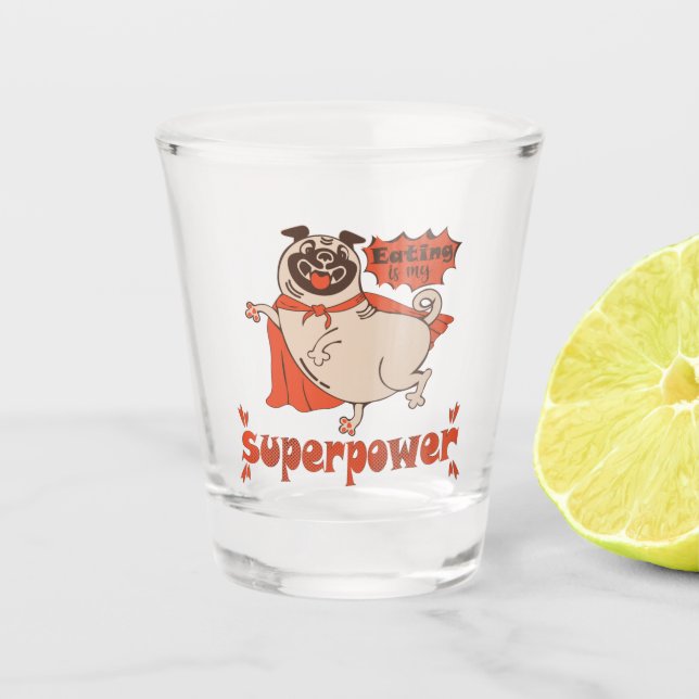 Eating is my superpower red cloak pug comic style  schnapsglas (Vorderseite)