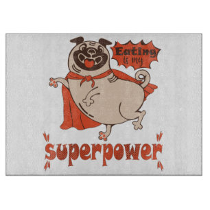 Eating is my superpower red cloak pug comic style schneidebrett