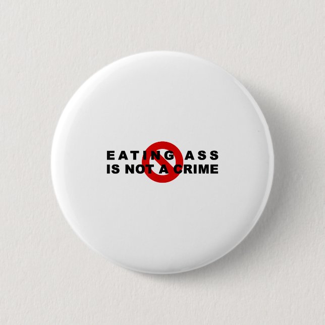Eating Is Not A Crime Funny Quote Motivational Sar Button (Vorderseite)