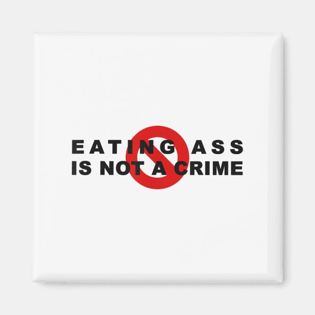 Eating Is Not A Crime Funny Quote Motivational Sar Magnet (Vorne)