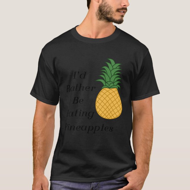 Eating Pineapples Cute Fruit  Tropical Fruits T-Shirt (Vorderseite)