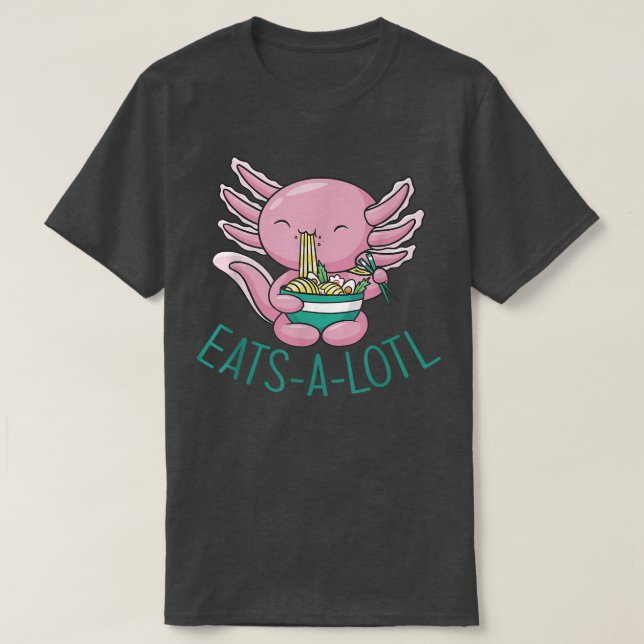 EATSALOTL RAMEN Japan Axolotl EatingJapanische Nud T-Shirt (Design vorne)