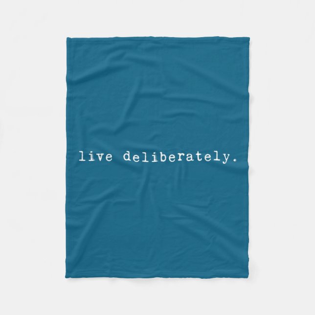 Eau Zitat Motivation Sritual - Lebe absichtlich  Fleecedecke (Vorderseite)
