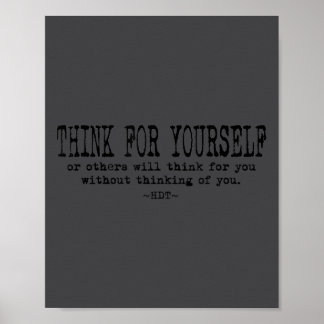 Eau Zitat Motivationsinspiration - Denk für dich s Poster
