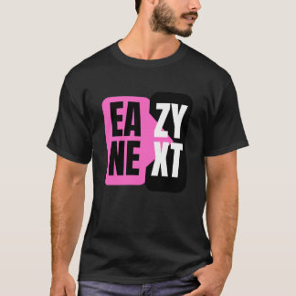 Eazy Next von Leo C. T-Shirt