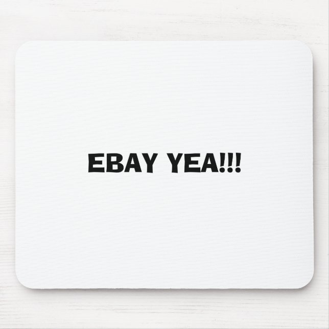 EBAYYEA!!! MOUSEPAD (Vorne)