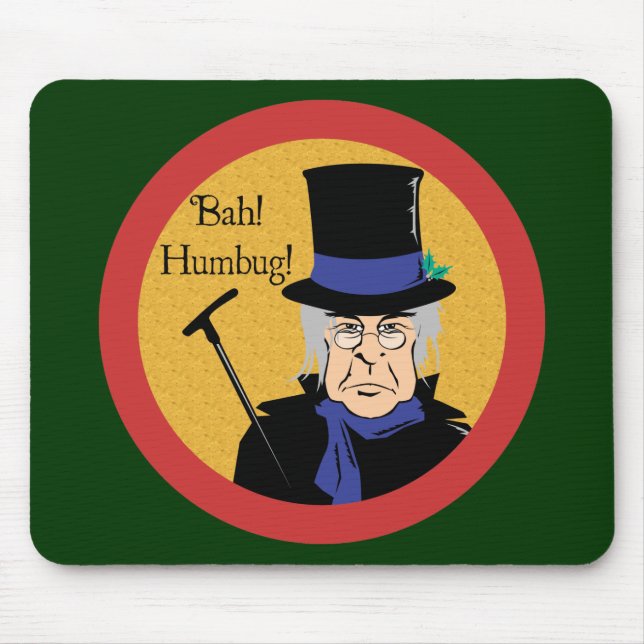 Ebenezer Scrooge Bah! Humbug! Mousepad (Vorne)