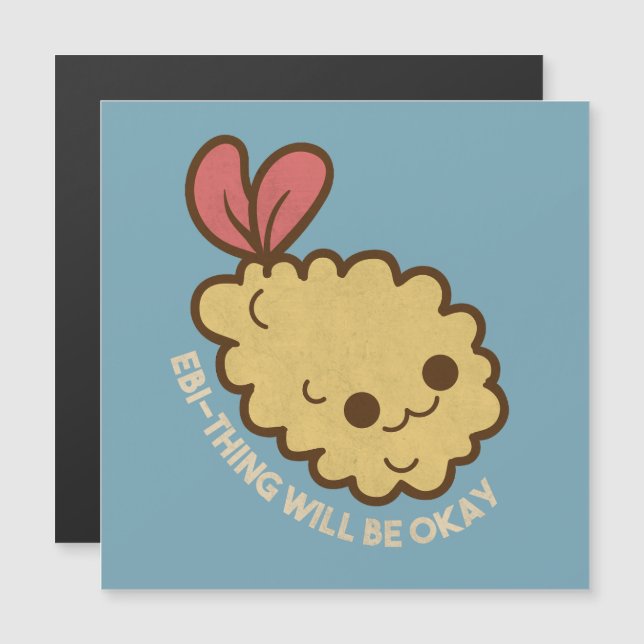 Ebi-thing wird in Ordnung sein Magnetkarte (Vorne/Hinten)