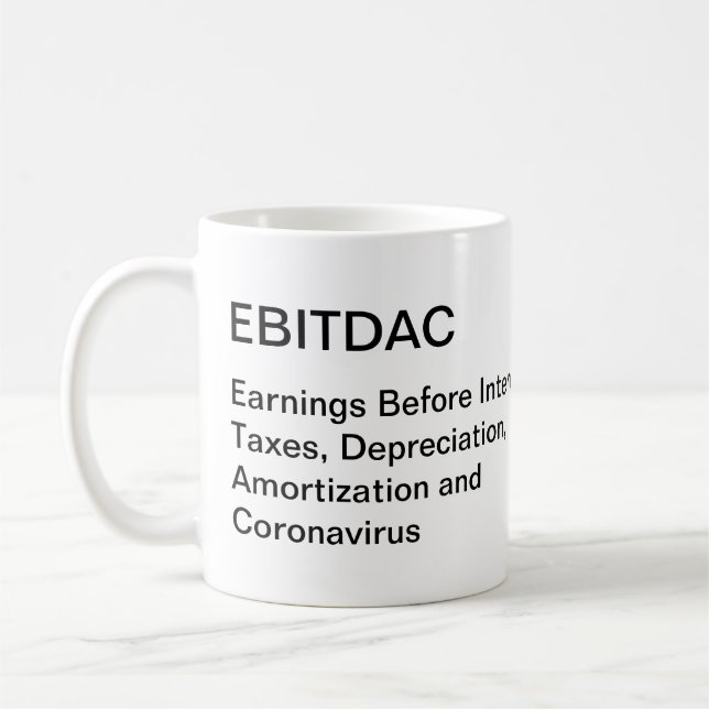 EBITDAC - Ergebnis vor Coronavirus Kaffeetasse (Links)