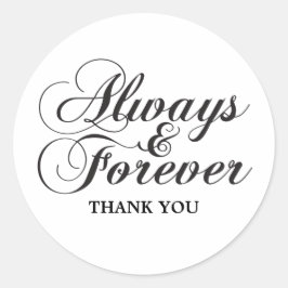 Ebony Always & Forever Vielen Dank für Ihre Sticke Runder Aufkleber