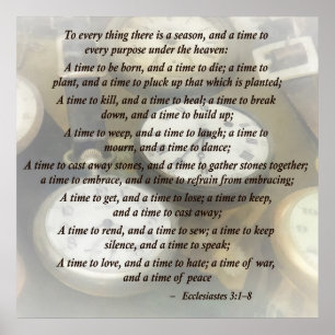 Ecc 3 1-8 zu jeder Sache dort ist eine Jahreszeit Poster