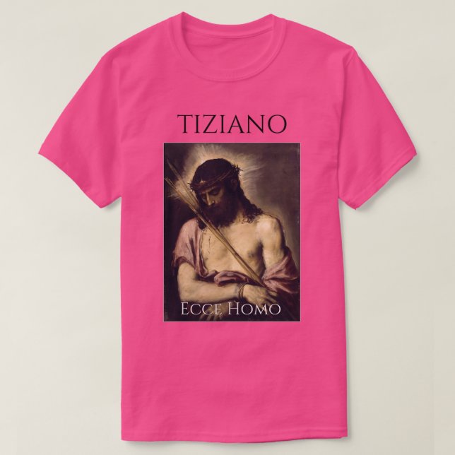 Ecce Homo Titian 2 T-Shirt (Design vorne)