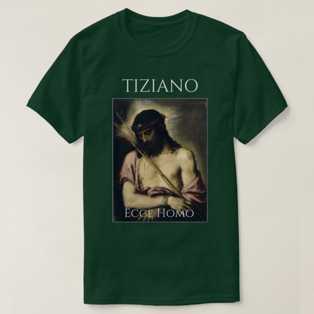 Ecce Homo Titian T-Shirt (Design vorne)