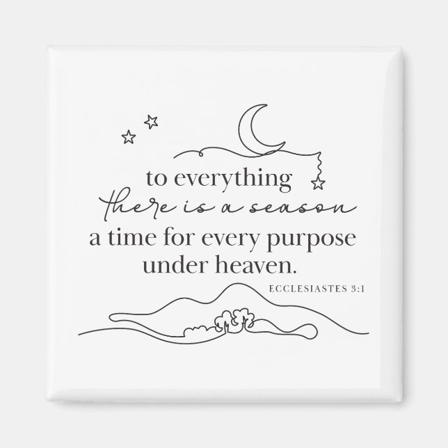 Ecclesiastes 3:1 Küchenmagnet Home Accent Magnet (Vorne)