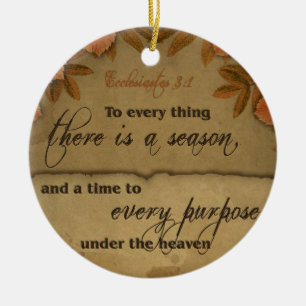 Ecclesiastes 3:1 Schrifts-Kunst-Geschenke Keramik Ornament