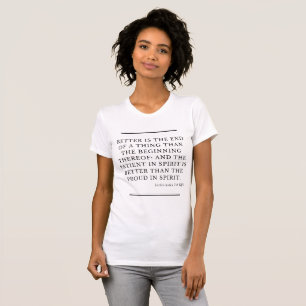 Ecclesiastes 7:8 Bibelverse Zitat Frauen T - Shirt