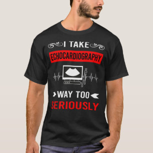 Echokardiographie Echokardiograph Echokardiogramm T-Shirt