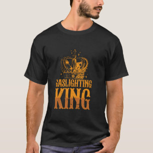 Echt professionell verrückt lustiges Gaslighting T-Shirt