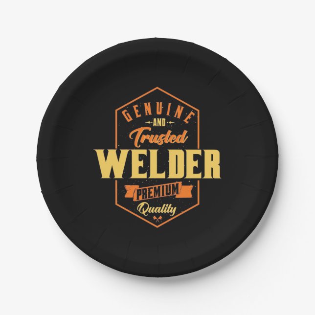 Echt und vertrauenswürdig Welder Pappteller (Vorderseite)