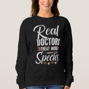 Echte Ärzte Leckerei Mehr Tierarten Tiergesundheit Sweatshirt
