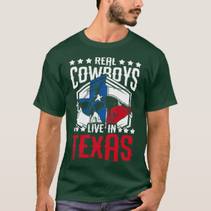 Echte Cowboys leben in Texas T-Shirt