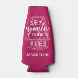 Echte Frauen trinken Bier Flaschenkühler