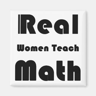 Echte Frauen unterrichten Mathematik Magnet