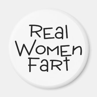 Echte Furz für Frauen Magnet