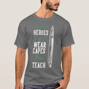Echte Helden tragen keine Kapen, sie lehren Premiu T-Shirt