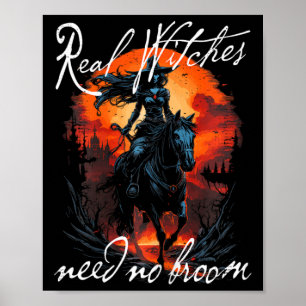 Echte Hexen brauchen auf Pferd keine barocke Hexe Poster