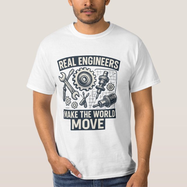 Echte Ingenieure machen die Welt zum Zug T-Shirt (Vorderseite)
