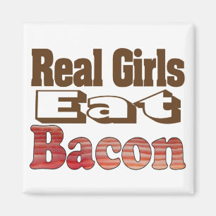 Echte Mädchen essen Bacon Magnet