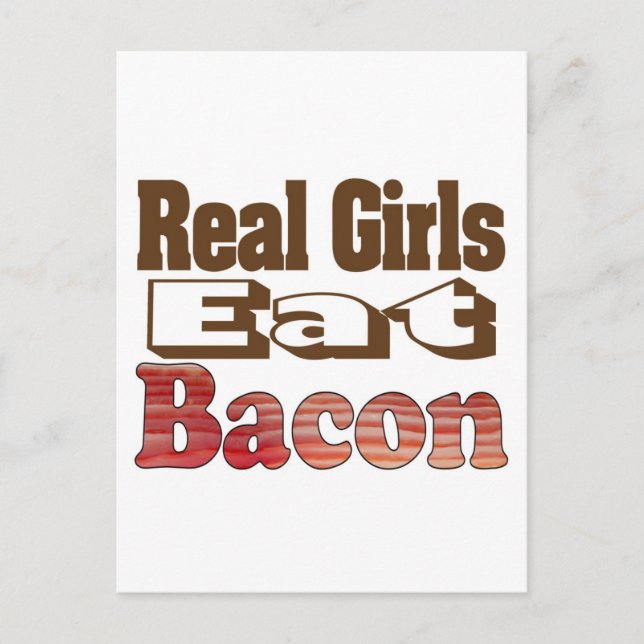 Echte Mädchen essen Bacon Postkarte (Vorderseite)