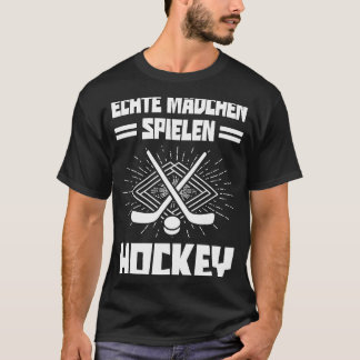 Echte Mädchen Spielen Hockey Feldhockey Hockeyspie T-Shirt