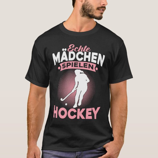 Echte Mädchen Spielen Hockey Feldhockey Hockeyspie T-Shirt (Vorderseite)