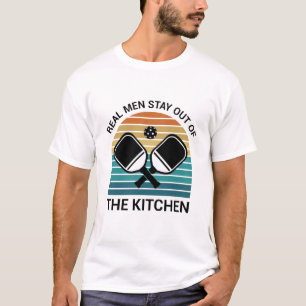 Echte Männer bleiben aus der Küche - Pickleball T-Shirt
