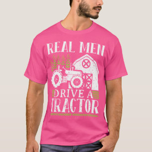 Echte Männer fahren Traktor T-Shirt
