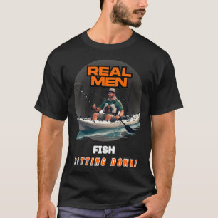 Echte Männer fischen im Sitzen T-Shirt